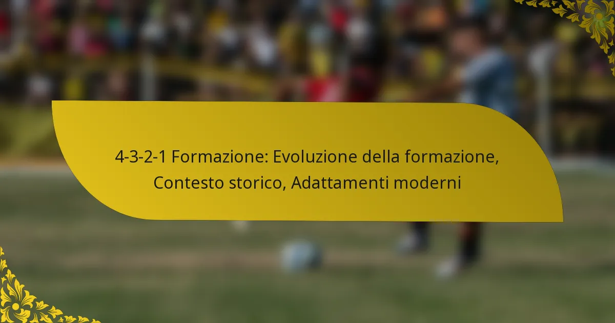 4-3-2-1 Formazione: Evoluzione della formazione, Contesto storico, Adattamenti moderni